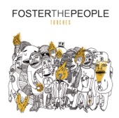 Foster the People - Don't Stop (Color on the Walls)