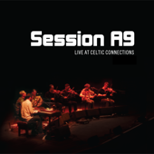 Live At Celtic Connections - Session A9