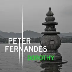Dorothy (feat. Greg Howe) - Single by Peter Fernandes album reviews, ratings, credits