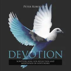Devotion by Peter Robertson album reviews, ratings, credits