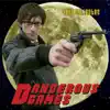 Dangerous in the Dark (feat. DJ Batman) song lyrics