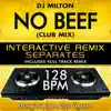 No Beef (Club Remix Tribute with full track remix)[128 BPM Interactive Remix Separates] - EP album lyrics, reviews, download