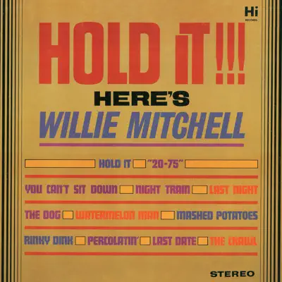 Hold It - Willie Mitchell