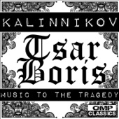 Kalinnikov: Tsar Boris, Music to the Tragedy artwork