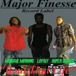 Bout That Life (feat. Mondaie Morning & Super Charge) - Single - Loyalty Bout That Life (feat. Mondaie Morning & Super Charge) - Single - Loyalty