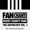 Derby County FC Fans Anthology I (Real DCFC Football Songs)