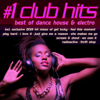 #1 Club Hits 2013 - Best of Dance, House & Electro - Various Artists