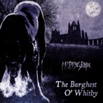 My Dying Bride - The Barghest o' Whitby