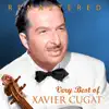 Stream & download Very Best of Xavier Cugat (Remastered)