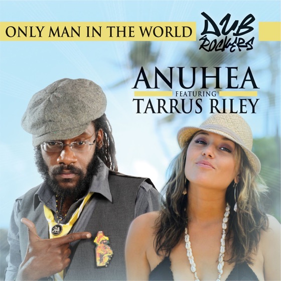 Cover artwork for Only Man In the World (feat. Tarrus Riley)