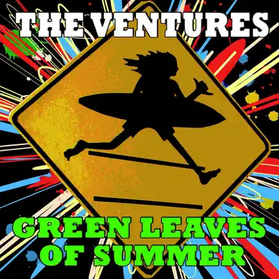 Green Leaves of Summer - The Ventures