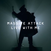 Massive Attack - Live With Me (Stripped Back)
