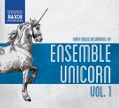 Early Music Recordings of Ensemble Unicorn, Vol. 1 artwork