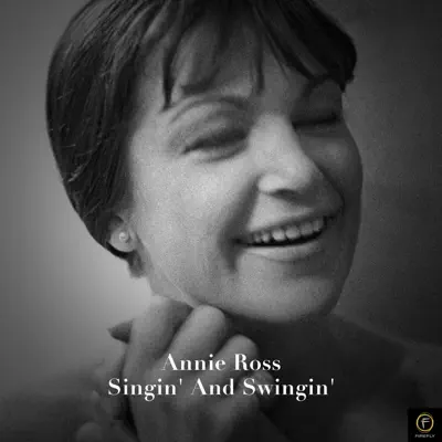 Annie Ross, Singin' and Swingin' - EP - Annie Ross Annie Ross, Singin' and Swingin' - EP - Annie Ross
