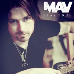 Stay True by Mav album reviews, ratings, credits