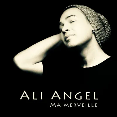 Ma merveille - Single - Ali Angel