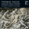 Thomas Tallis: Lamentations, Motets & String Music