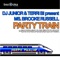 Party Train - Ms. Brooke Russell lyrics