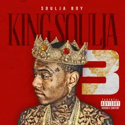 King Soulja 3 - Soulja Boy Tell Em King Soulja 3 - Soulja Boy Tell Em