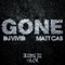Gone (feat. Matt Cab) - Dj Vivid lyrics
