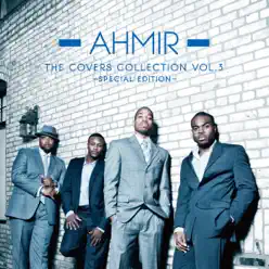 The Covers Collection, Vol. 3 - Special Edition - Ahmir