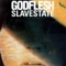 Slavestate - Godflesh lyrics