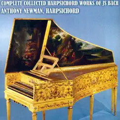 Complete Collected Harpsichord Works of J.S. Bach by Anthony Newman album reviews, ratings, credits
