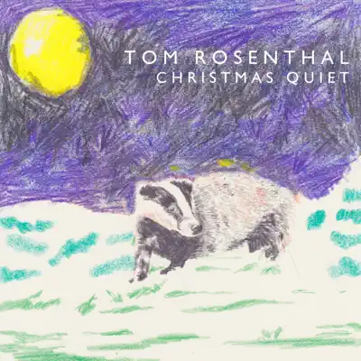 Christmas Quiet - Single - Tom Rosenthal