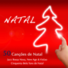 Natal - 50 Canções de Natal, Jazz Bossa Nova, New Age & Violão, Cinquenta Belo Tons de Natal - Natal Tribe