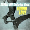 Found Love (feat. Dany) [Remixes]