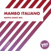 Mambo Italiano (Mafia Dance Mix) - Single
