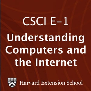 CSCI E-1: Understanding Computers and the Internet - Exams & Problem Sets cover
