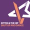 Shut Up & Dance (James Copeland Remix) - Kitten & The Hip lyrics