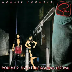 Double Trouble, Vol. 2: Live At the Reading Festival (Remastered) - Gillan Double Trouble, Vol. 2: Live At the Reading Festival (Remastered) - Gillan