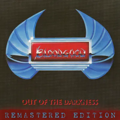 Out of the Darkness (remastered) - Bloodgood Out of the Darkness (remastered) - Bloodgood