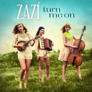 Zazi - Turn Me On - Line Dance Chorégraphe