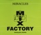 Miracles (Love Decade Mix) - Mix Factory lyrics