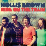 Hollis Brown - Walk On Water