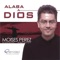 Alaba a Dios - Moises Perez lyrics