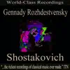 Gennady Rozhdestvensky - Shostakovich album lyrics, reviews, download