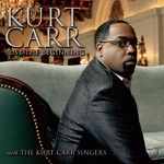 Kurt Carr & The Kurt Carr Singers - God Is a Healer (feat. Kurt Carr & Faith Howard)