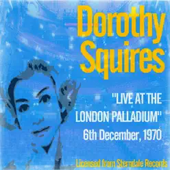Live at the London Palladium: 6th December, 1970 - Dorothy Squires Live at the London Palladium: 6th December, 1970 - Dorothy Squires