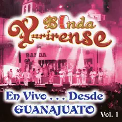 En Vivo... Desde Guanajuato, Vol. 1 - Banda Yurirense