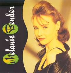 Melanie Bender - Burning Up for You