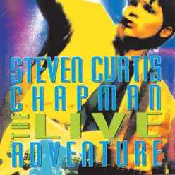 The Live Adventure - Steven Curtis Chapman