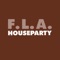 House Party - F.L.A lyrics