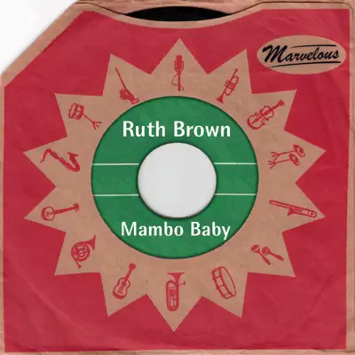 Mambo Baby (Marvelous) - Ruth Brown