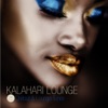 Kalahari Lounge - 25 Chillout & Lounge Tunes, 2013