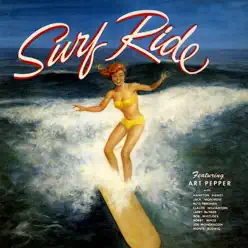 Surf Ride - Art Pepper Surf Ride - Art Pepper