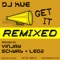 Get It - DJ Kue lyrics